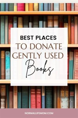 Where Can I Donate Books Near Me? - A Search for Knowledge Sharing